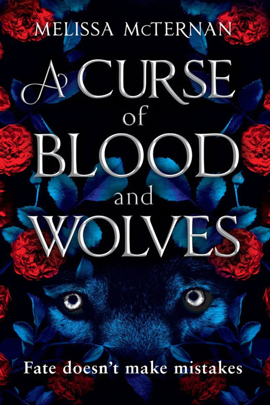 A Curse of Blood and Wolves (Wolf Brothers, Book 1) by Melissa McTernan