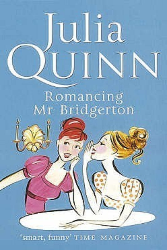 Romancing Mister Bridgerton By Julia Quinn - Bridgertons #4