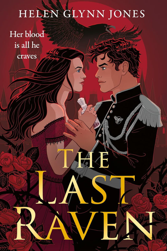 The Last Raven (The Ravens, Book 1) by Helen Glynn Jones
