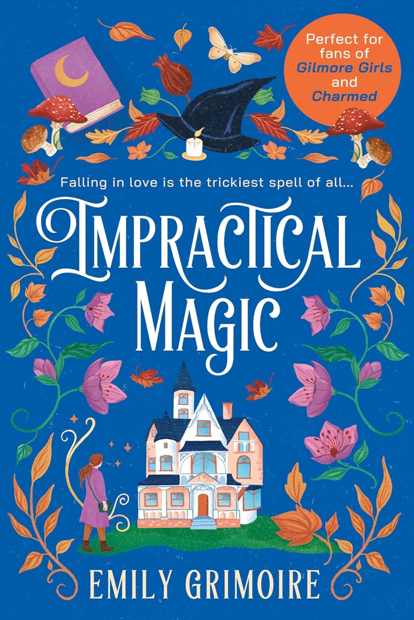 Impractical Magic By Emily Grimoire