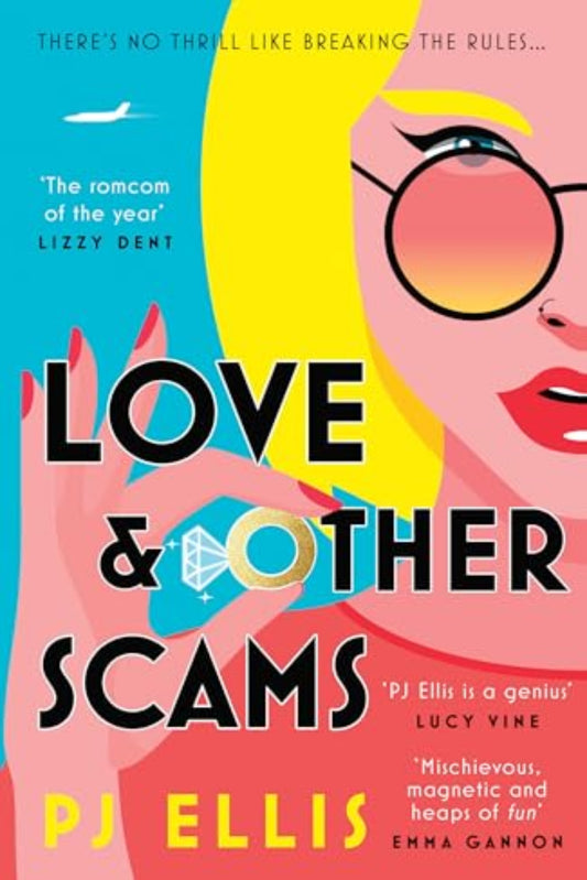 Love & Other Scams By PJ Ellis