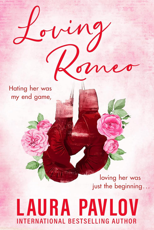 Loving Romeo by Laura Pavlov - Magnolia Falls #1