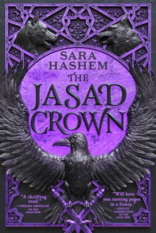 The Jasad Crown By Sara Hashem (hardback) - The Scorched Throne #book 2