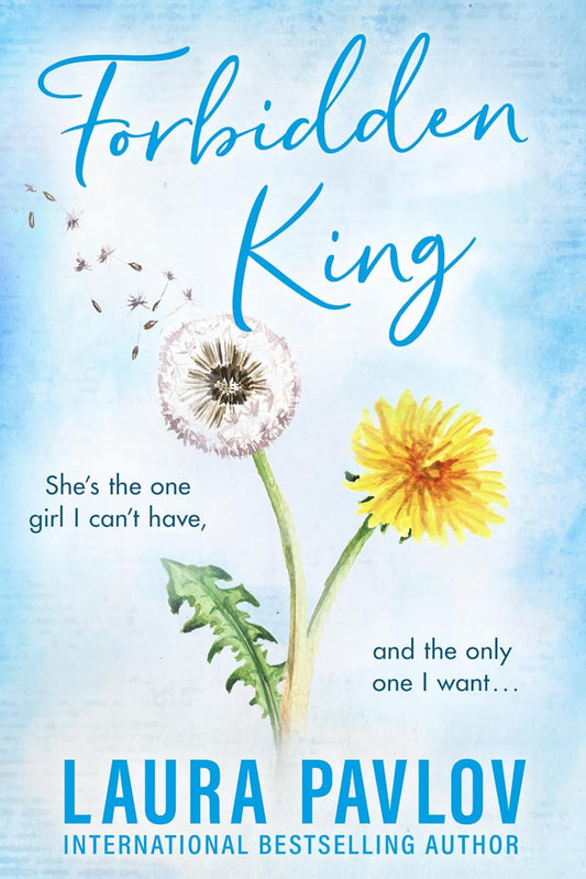 Forbidden King by Laura Pavlov - Magnolia Falls #3