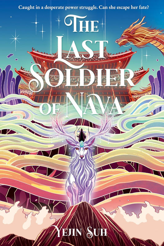 The Last Soldier of Nava By Yejin Suh (hardback)