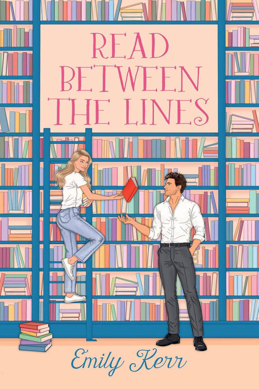 Read Between the Lines By Emily Kerr