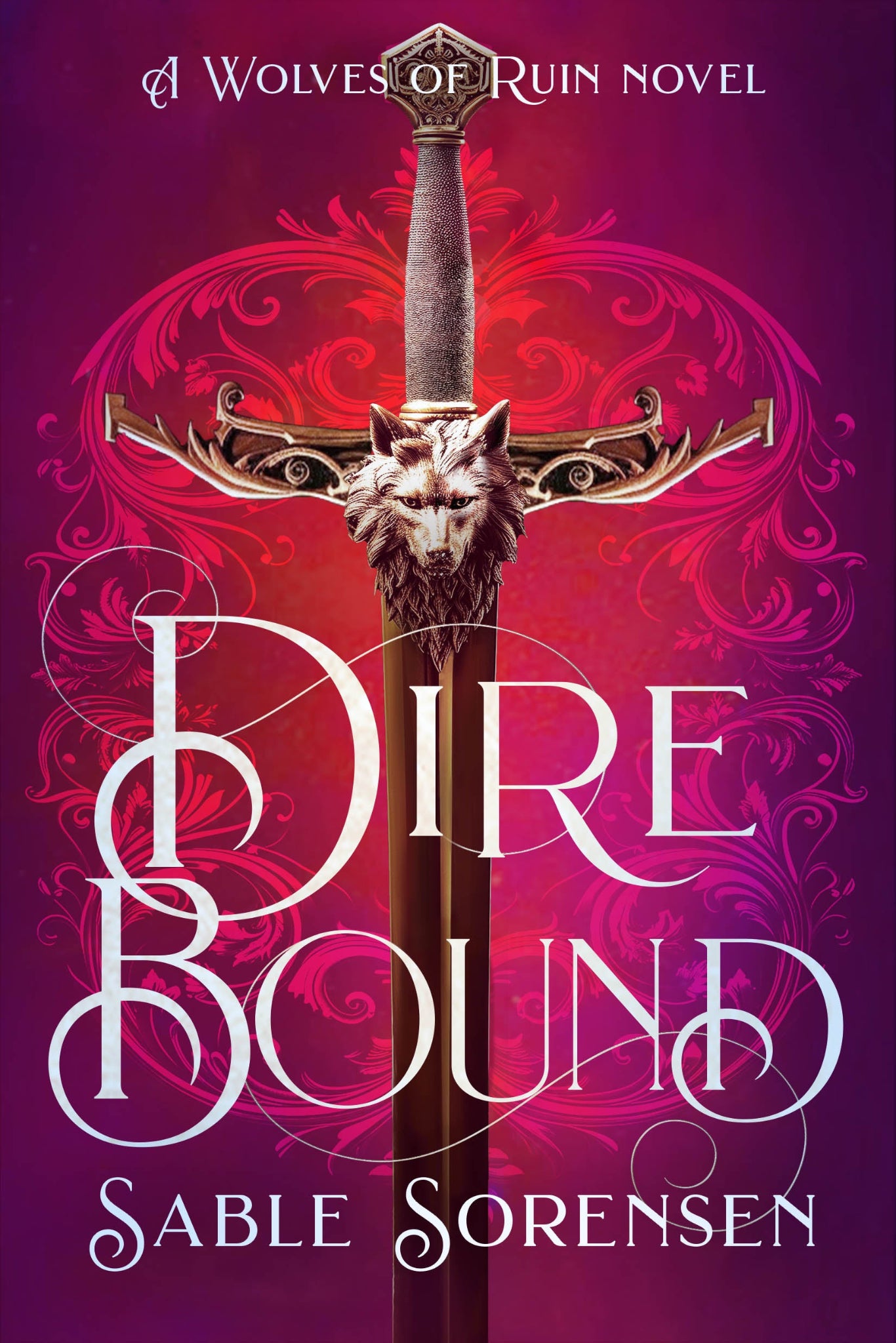 Dire Bound By Sable Sorensen - The Wolves of Ruin #book 1 (hardback)