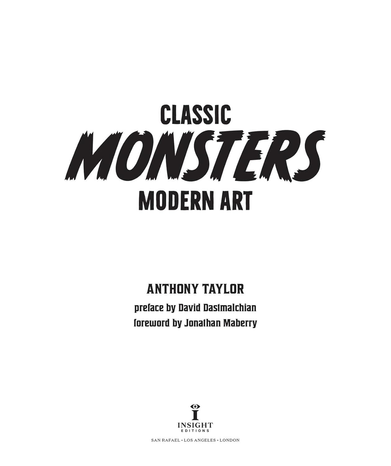 Classic Monsters, Modern Art: 20th Century Horror in 21st Century Illustration (Hardback)
