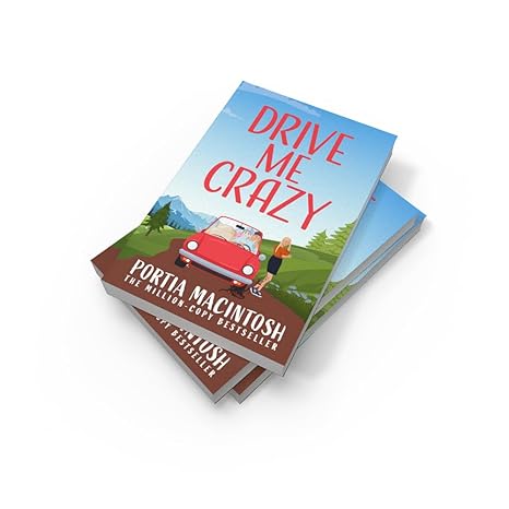 Drive Me Crazy By Portia MacIntosh