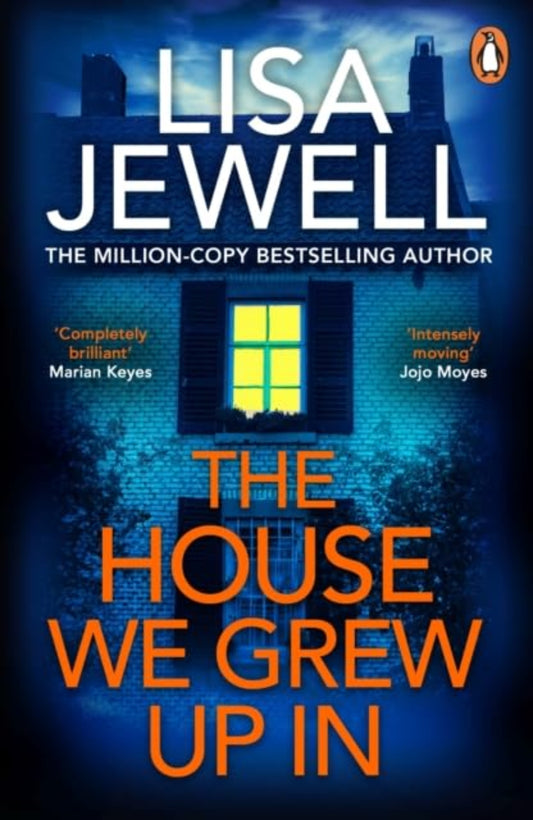 The House We Grew Up In By Lisa Jewell
