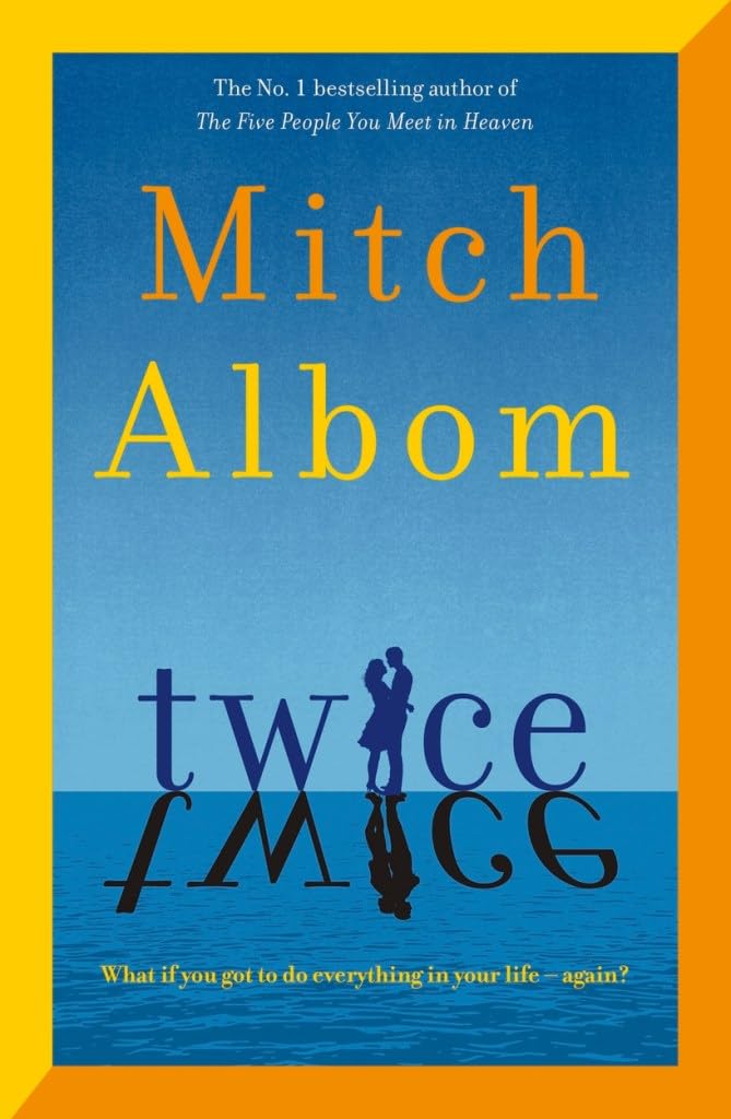 Twice By Mitch Albom