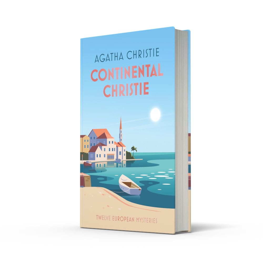 Continental Christie: Twelve European Mysteries By Agatha Christie (Hardback)