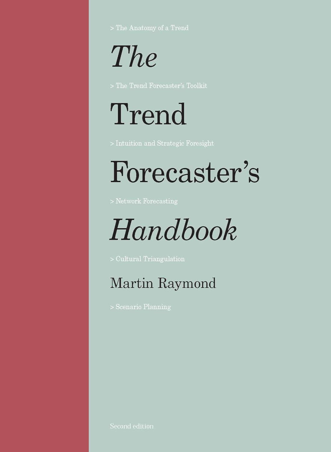 The Trend Forecaster's Handbook(Flexibound) Second Edition