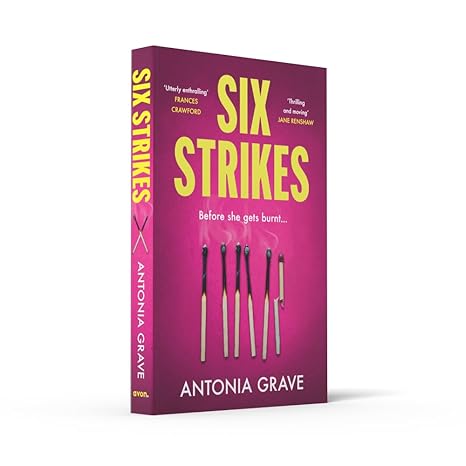Six Strikes By Antonia Grave