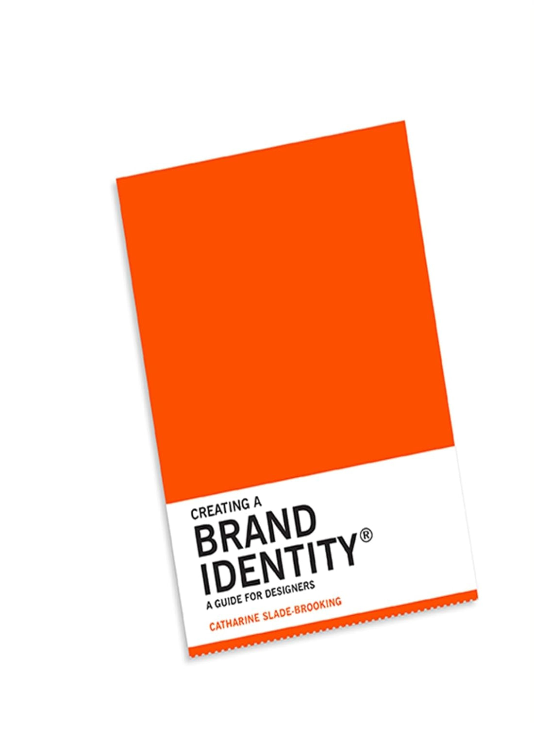Creating a Brand Identity: A Guide for Designers (Paperback)
