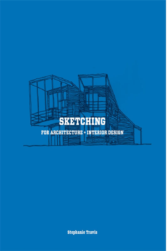Sketching for Architecture + Interior Design (Paperback)