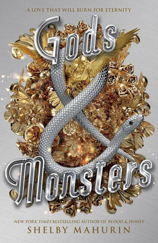Gods & Monsters By Shelby Mahurin - Serpent & Dove #3