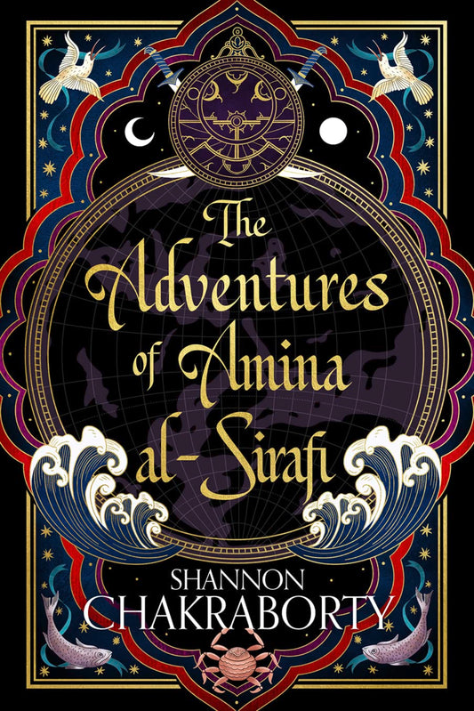 The Adventures of Amina al-Sirafi by S.A. Chakraborty - #book 1
