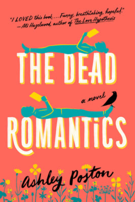 The Dead Romantics By Ashley Poston