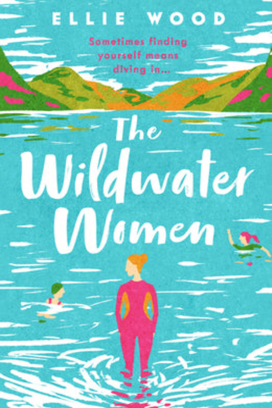 The Wildwater Women By Ellie Wood