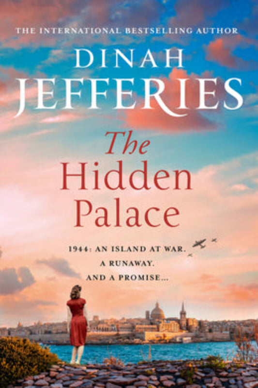 The Hidden Palace (The Daughters of War, Book 2) By Dinah Jefferies