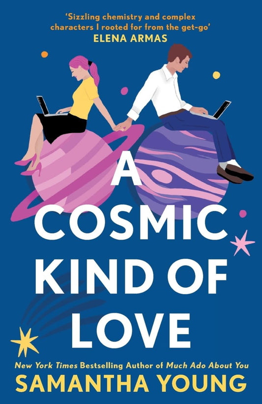 A Cosmic Kind of Love By Samantha Young