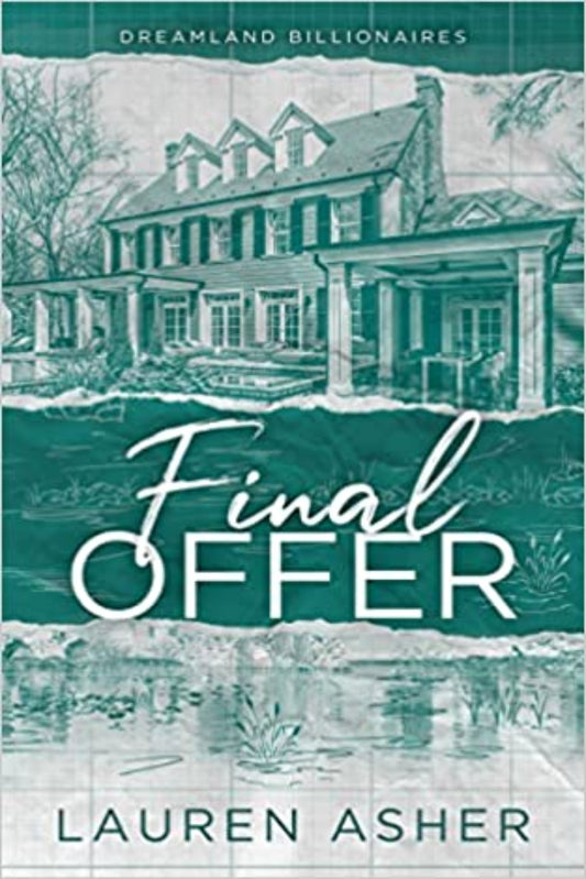 Final Offer By Lauren Asher - Dreamland Billionaires #book 3