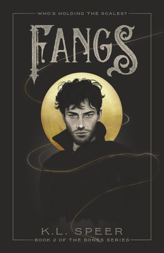 Fangs  K.L. Speer - Bones #2