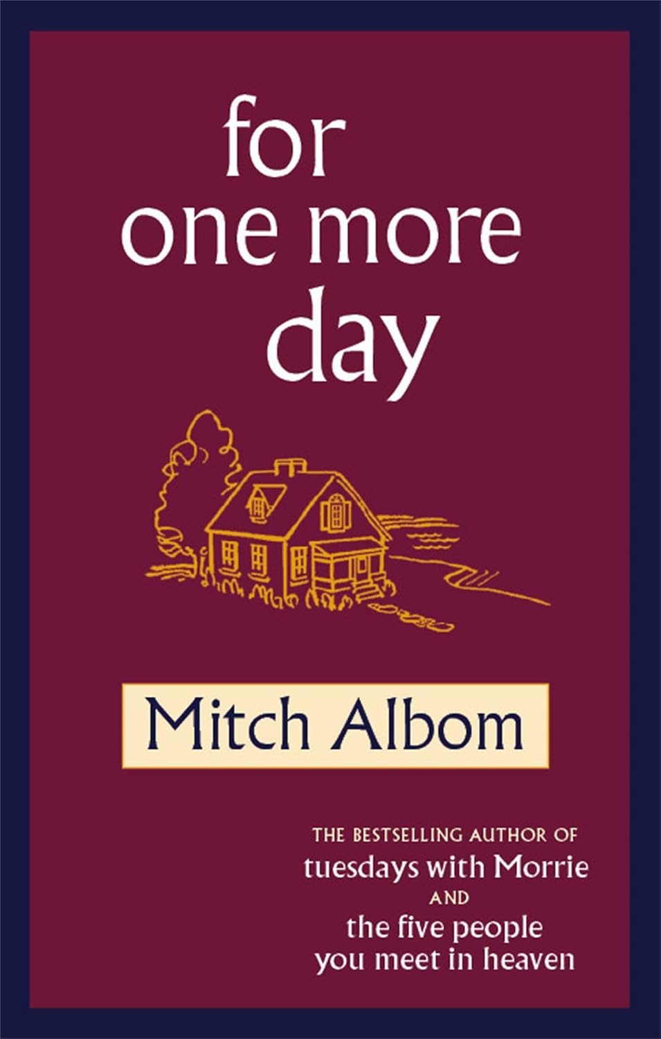 For One More Day By Mitch Albom