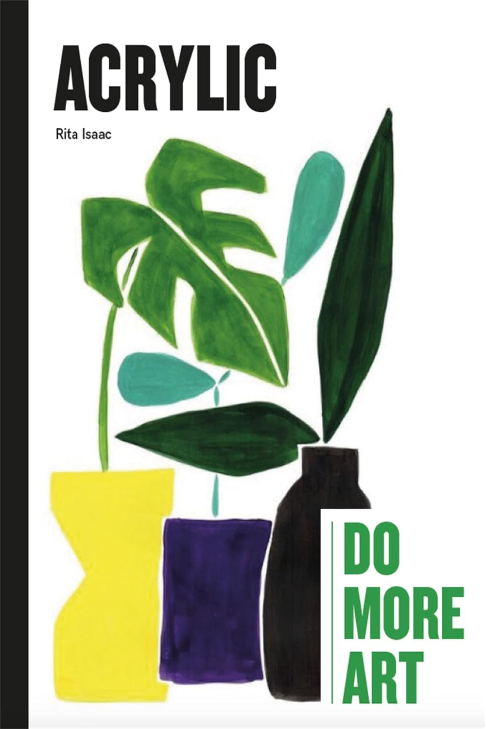 Acrylic: Do More Art (Hardback)