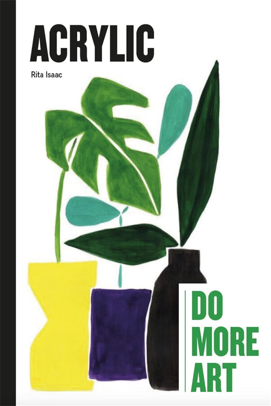 Acrylic: Do More Art (Hardback)