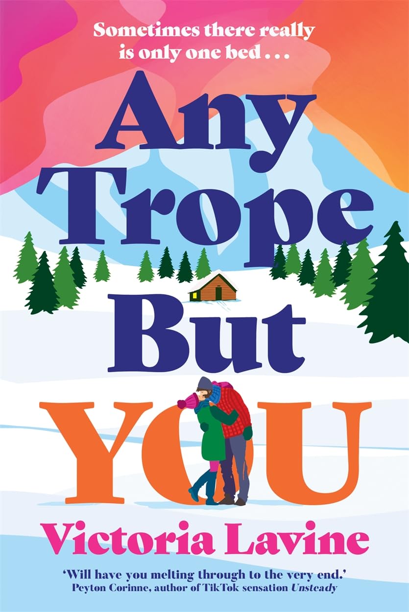 Any Trope but You By Victoria Lavine