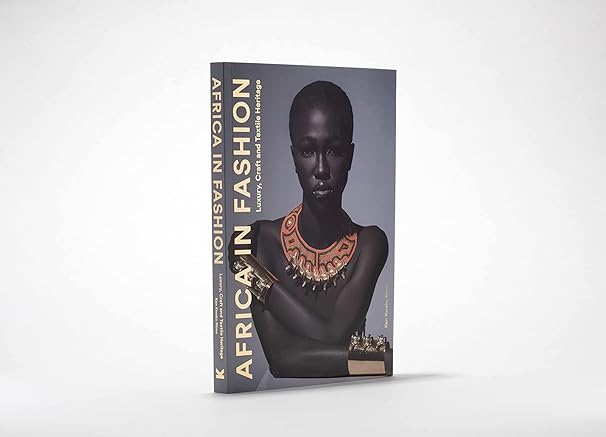Africa in Fashion: Luxury, Craft and Textile Heritage (Paperback)