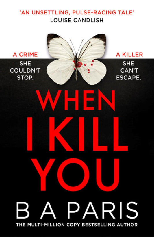 When I Kill You By B A Paris