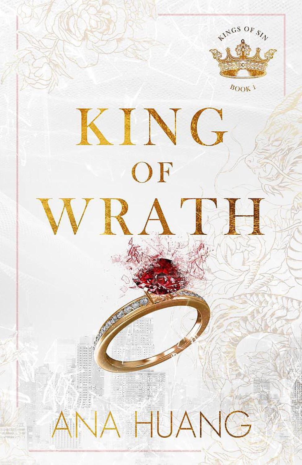 King of Wrath By Ana Huang - Kings of Sin #1