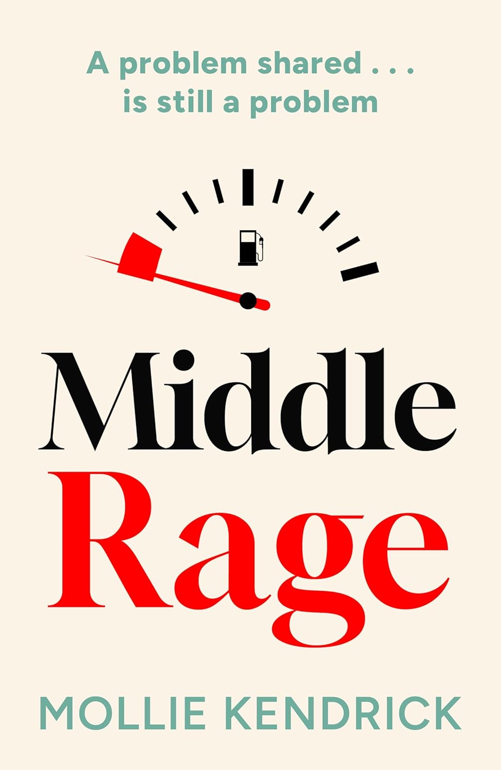 Middle Rage By Mollie Kendrick