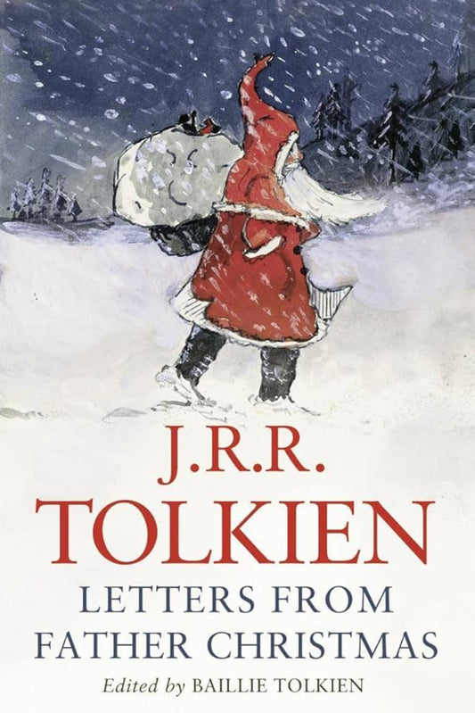 Letters from Father Christmas By J. R. R. Tolkien