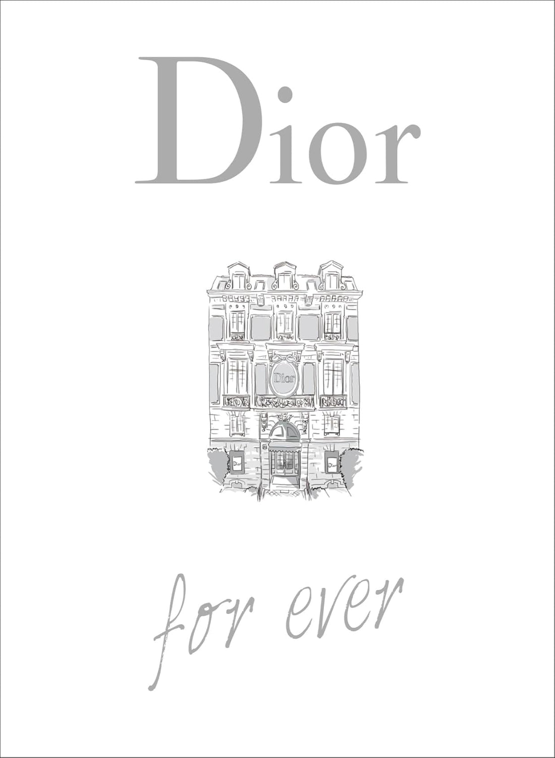 Dior For Ever (Hardback)