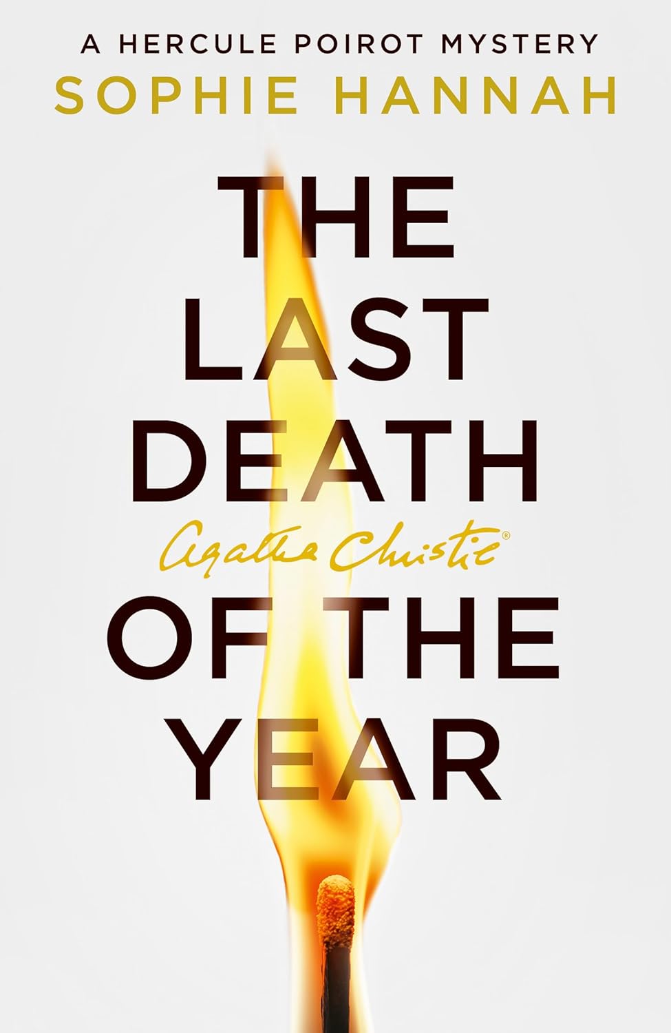 The Last Death of the Year By Sophie Hannah - New Hercule Poirot Mysteries #6 (Hardback)