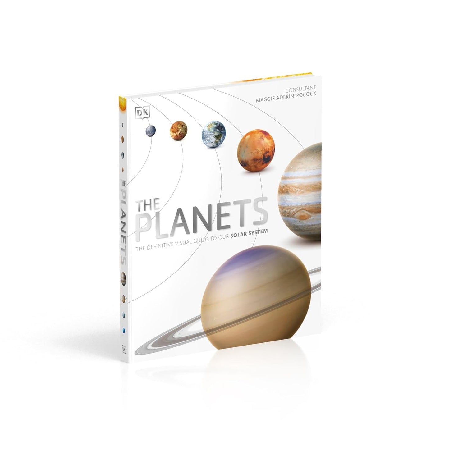 The Planets: The Definitive Visual Guide to Our Solar System (Hardback)