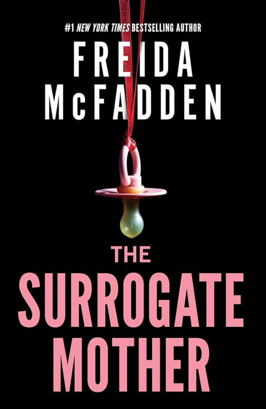 The Surrogate Mother By Freida McFadden