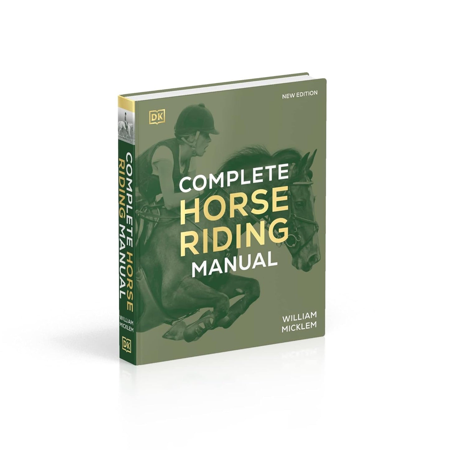 Complete Horse Riding Manual - DK Complete Manuals (Hardback)