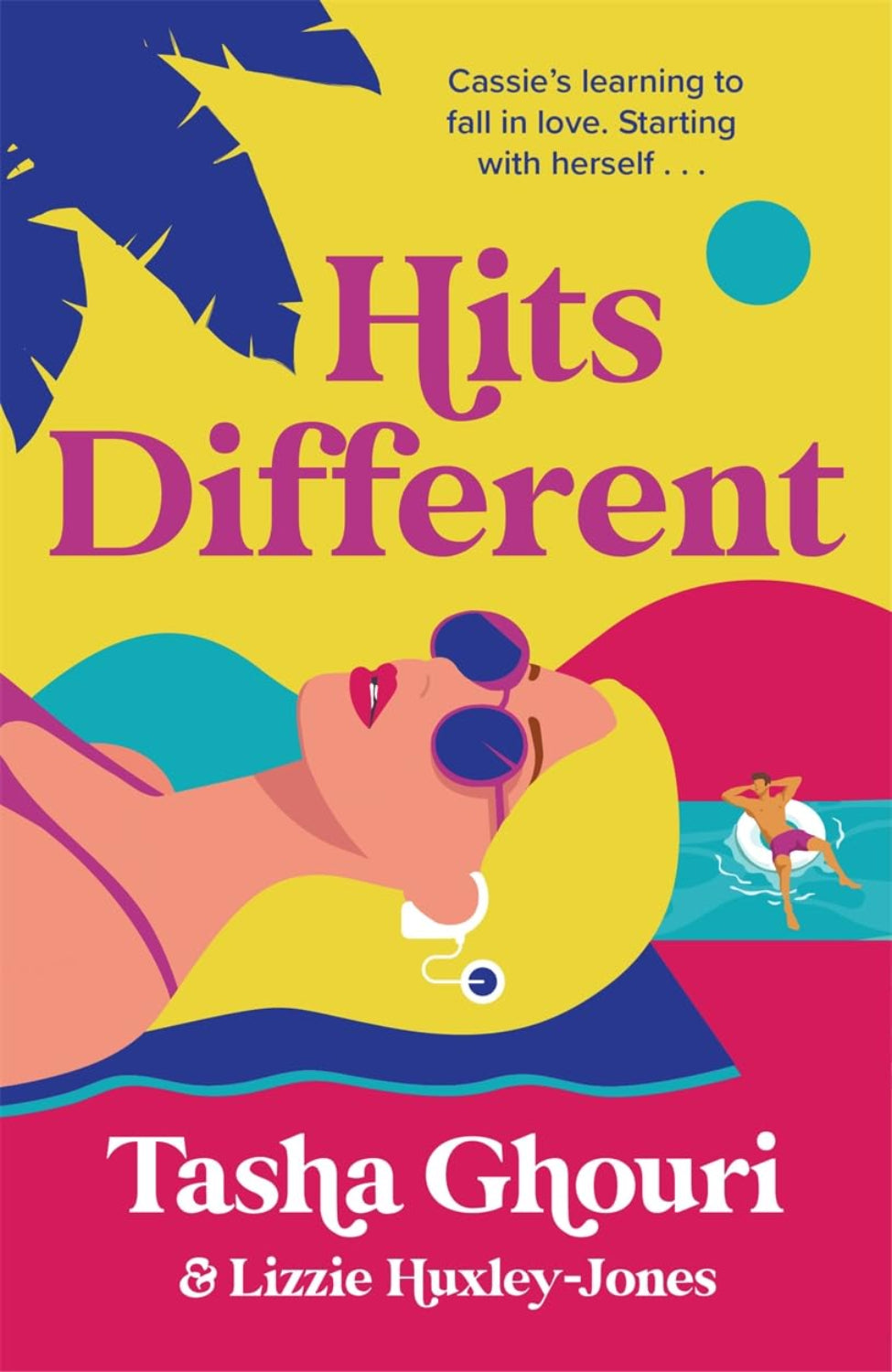 Hits Different By Tasha Ghouri ,  Lizzie Huxley-Jones