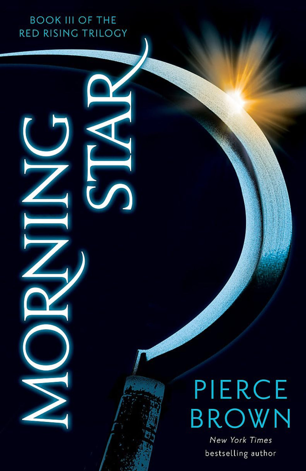 Morning Star By Pierce Brown - Red Rising Saga #book 3