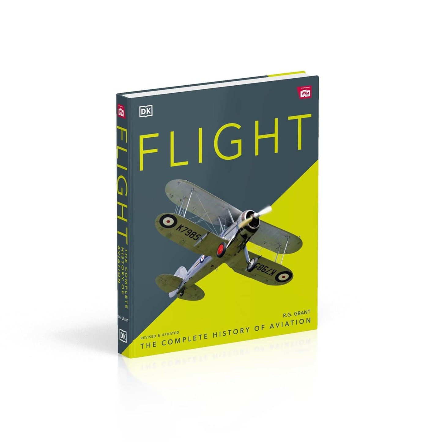 Flight: The Complete History of Aviation - DK Definitive Visual Histories (Hardback)