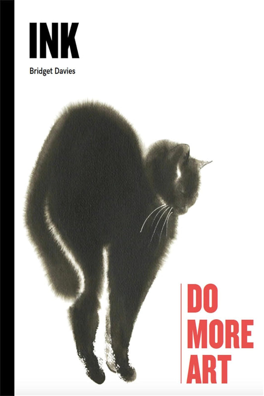 Ink: Do More Art (Hardback)