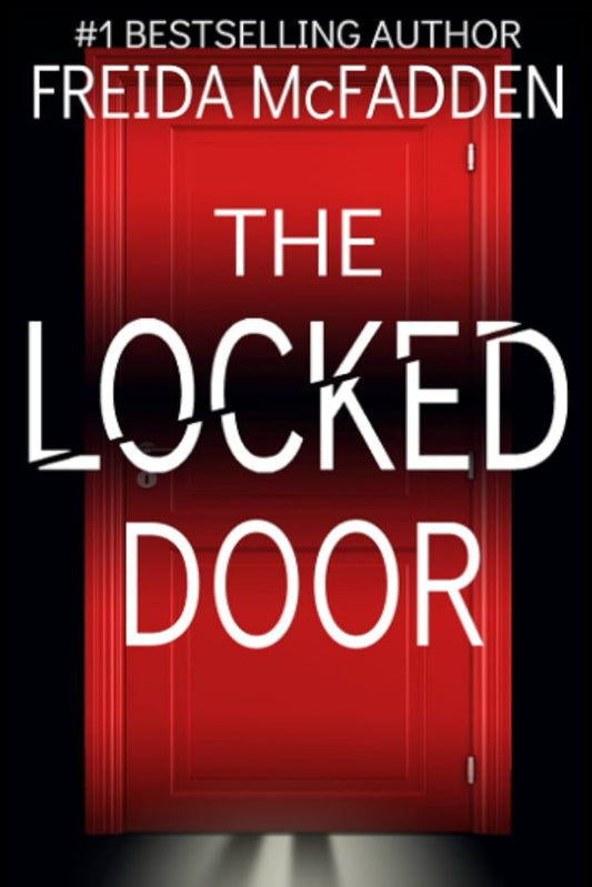 The Locked Door By Freida McFadden