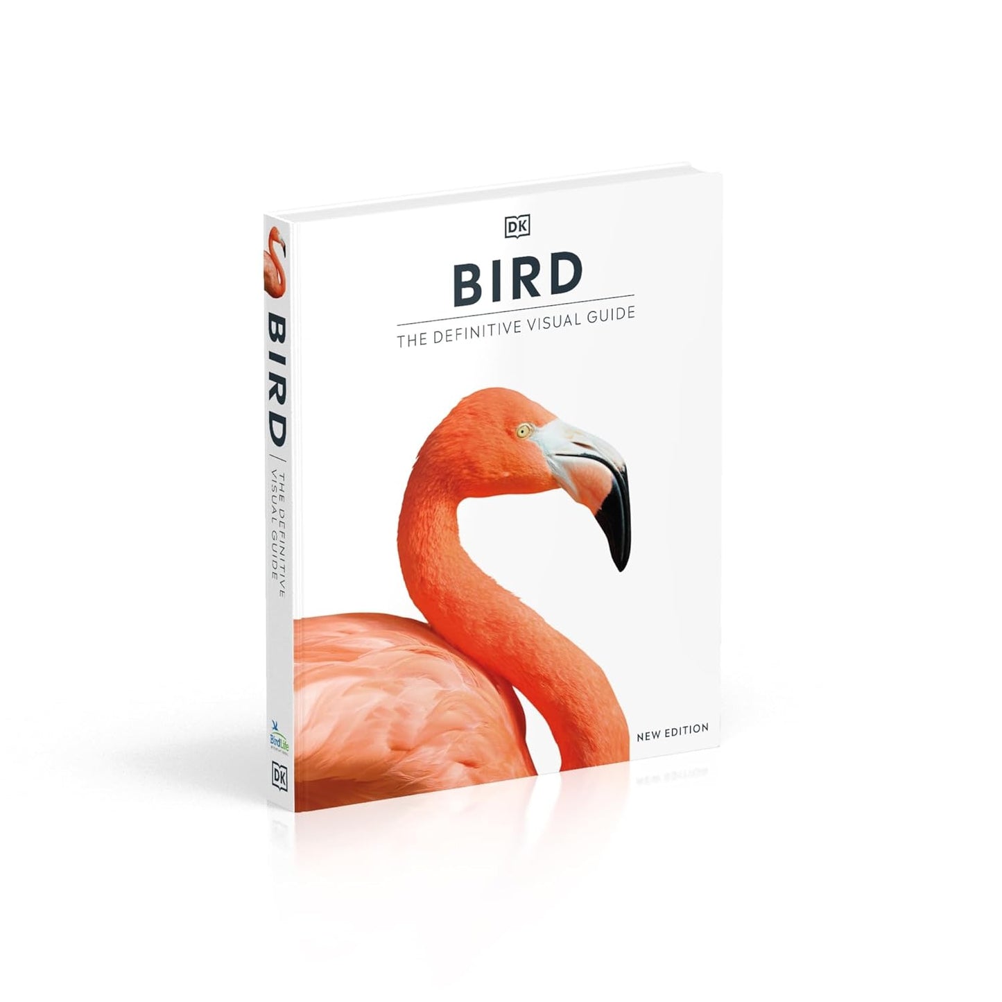 Bird: The Definitive Visual Guide - DK Definitive Visual Encyclopedias (Hardback)