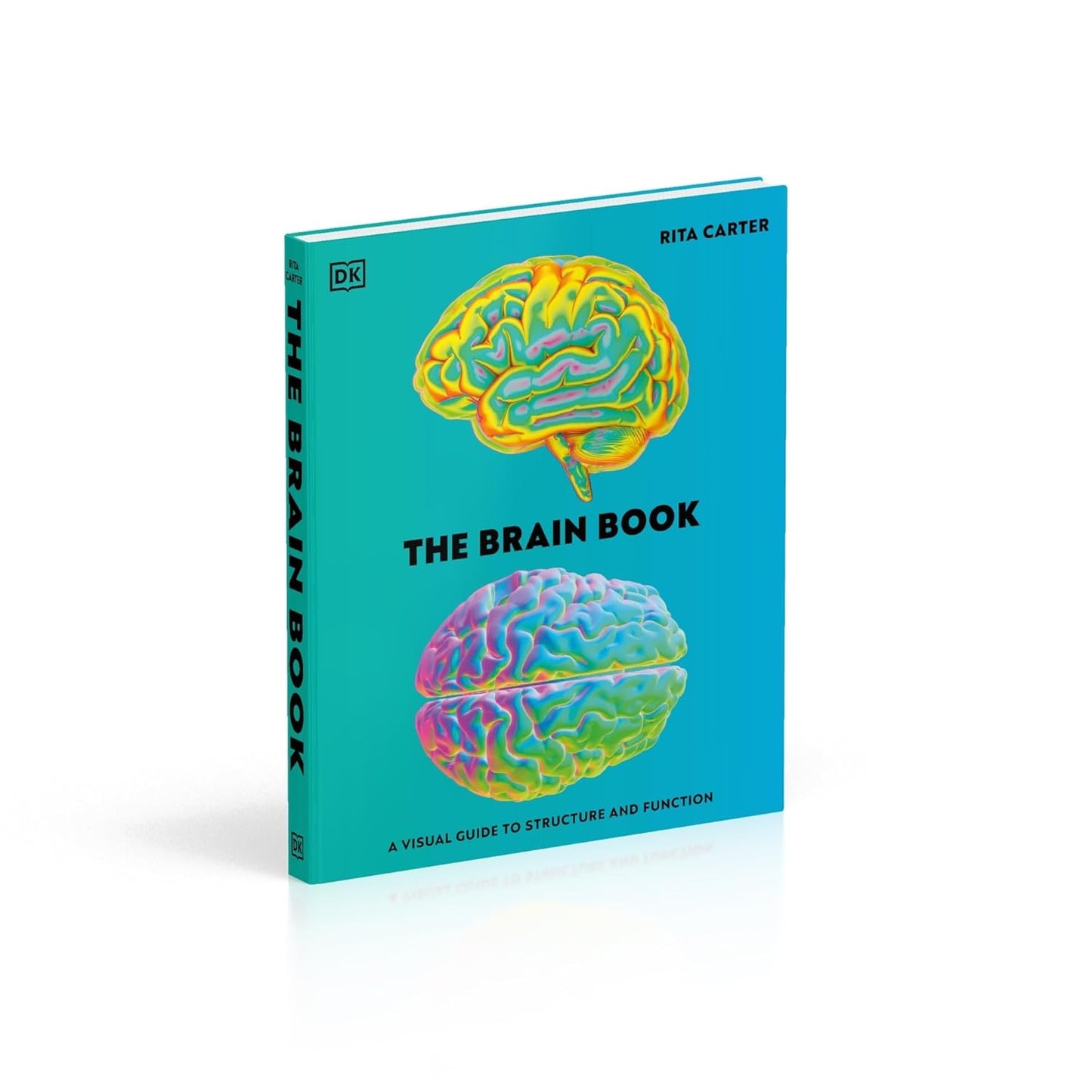 The Brain Book: A Visual Guide to Structure and Function - DK Human Body Guides (Hardback)