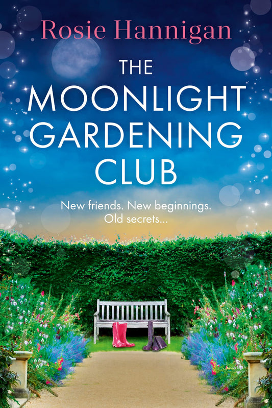 The Moonlight Gardening Club By Rosie Hannigan